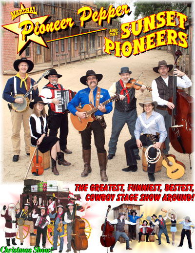 Pioneer pepper & The Sunset Pioneers Wild West Musical Stage Show. Cowboy Songs. Old West Music.